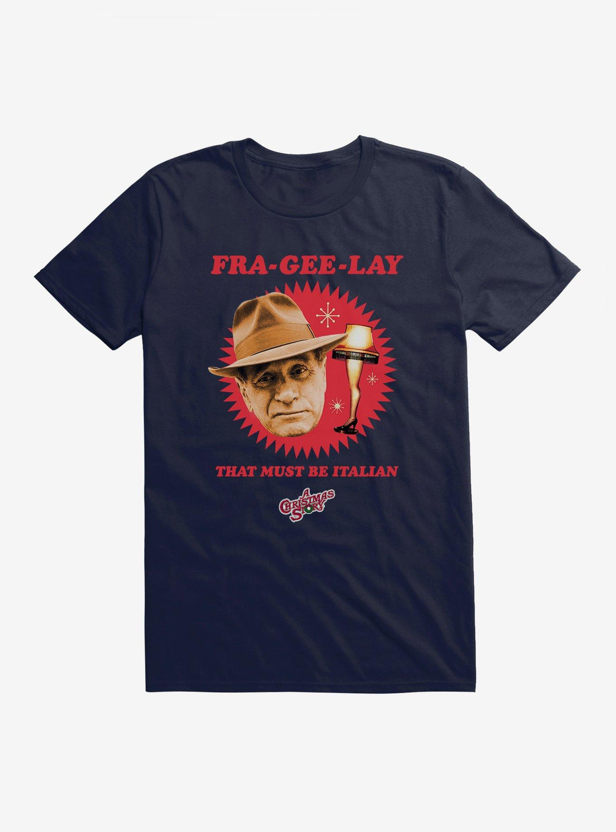 A Christmas Story Fra-Gee-Lay T-Shirt T-Shirt | Viral Style | Trending Now