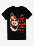 Chucky Thing To Say T Shirt