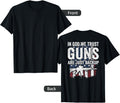 In God We Trust Guns Are Just A Backup Funny Gun On