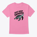Just Keep Swimming Turtle | Premium Unisex T-Shirt, Trending Graphic Tee