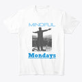 Mindful Mondays | Anime Graphic T-Shirt for Men Women