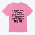Run. My Grandma Ain't Happy