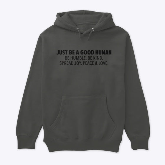 just be a good human logo on back | Premium Unisex T-Shirt, Trending Graphic Tee