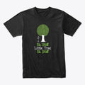Be Still Little Tree Unisex T-Shirt