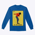 Tio Choko's Loteria 3 Long Sleeve | Premium Unisex T-Shirt, Trending Graphic Tee