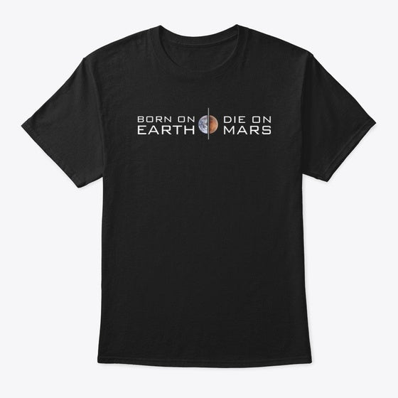 Born on Earth Die on Mars white