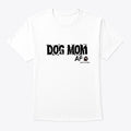 Dog Mom AF | Premium Unisex T-Shirt, Trending Graphic Tee