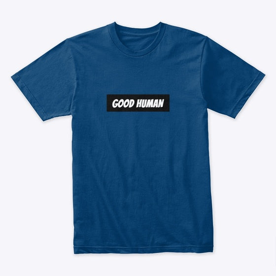 Good Human Block Black Background | Premium Unisex T-Shirt, Trending Graphic Tee