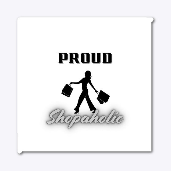 SHOPAHOLIC STICKER | Premium Unisex T-Shirt, Trending Graphic Tee