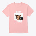 Holy Spirit dog barking T shirt | Premium Unisex T-Shirt, Trending Graphic Tee