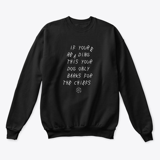Your Dog Only Barks 4the Chiefs | Premium Unisex T-Shirt, Trending Graphic Tee