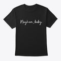 Mayhem, Baby