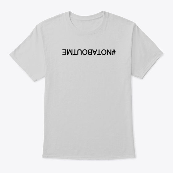NOTABOUTME tees