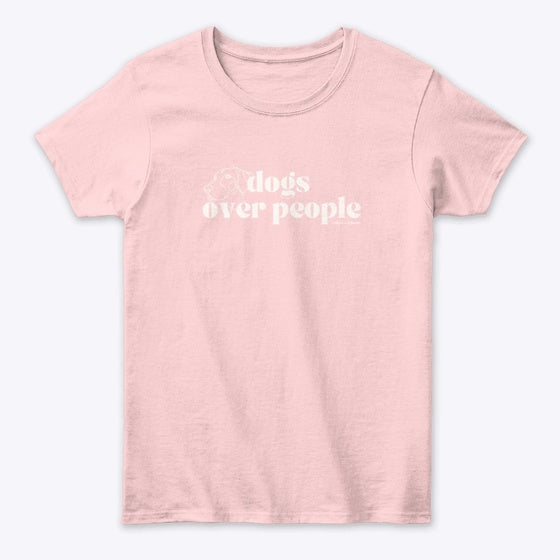 Dogs over People T-Shirt pink | Premium Unisex T-Shirt, Trending Graphic Tee