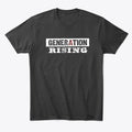 A Generation Rising | Premium Unisex T-Shirt, Trending Graphic Tee