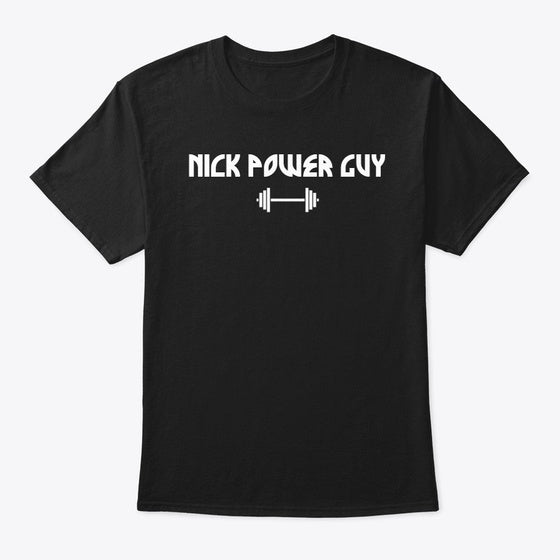 Nick Power Guy | Premium Unisex T-Shirt, Trending Graphic Tee