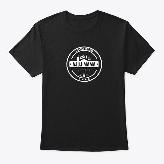 AJOJ MAMA T-Shirt