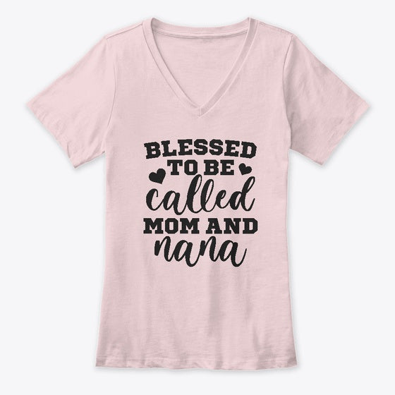 Blessed to Be Called Mom and Nana