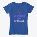 Stronger Than The Struggle