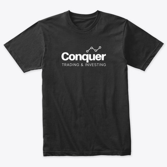 Conquer Trading and Investing | Premium Unisex T-Shirt, Trending Graphic Tee