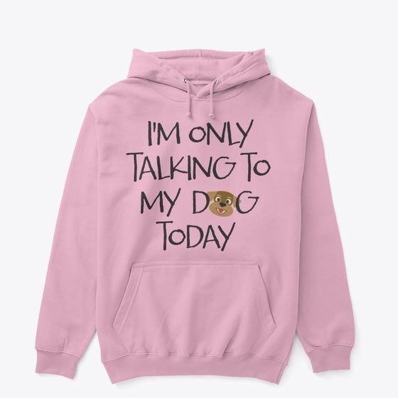 Dog Talking to my dog Today | Premium Unisex T-Shirt, Trending Graphic Tee
