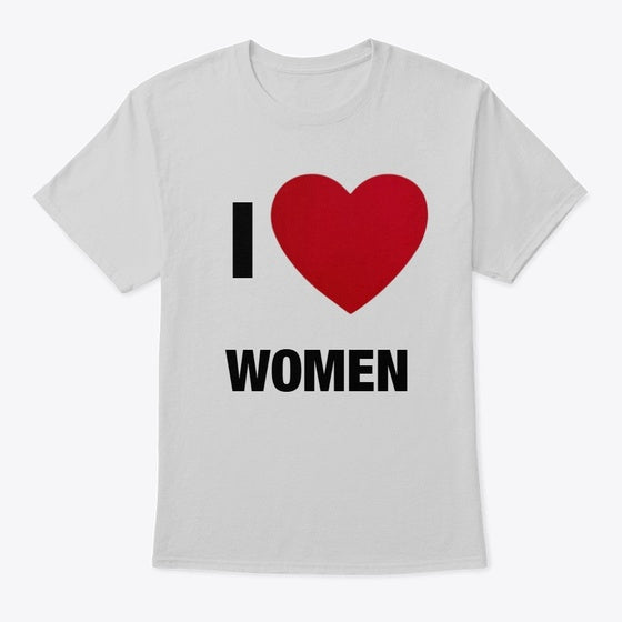 I LOVE WOMEN T-SHIRT | Anime Graphic T-Shirt for Men Women