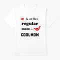 Cool Shirts for Mom