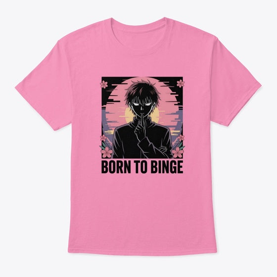 Born To Binge | Anime Graphic T-Shirt for Men Women