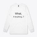 What If Anything