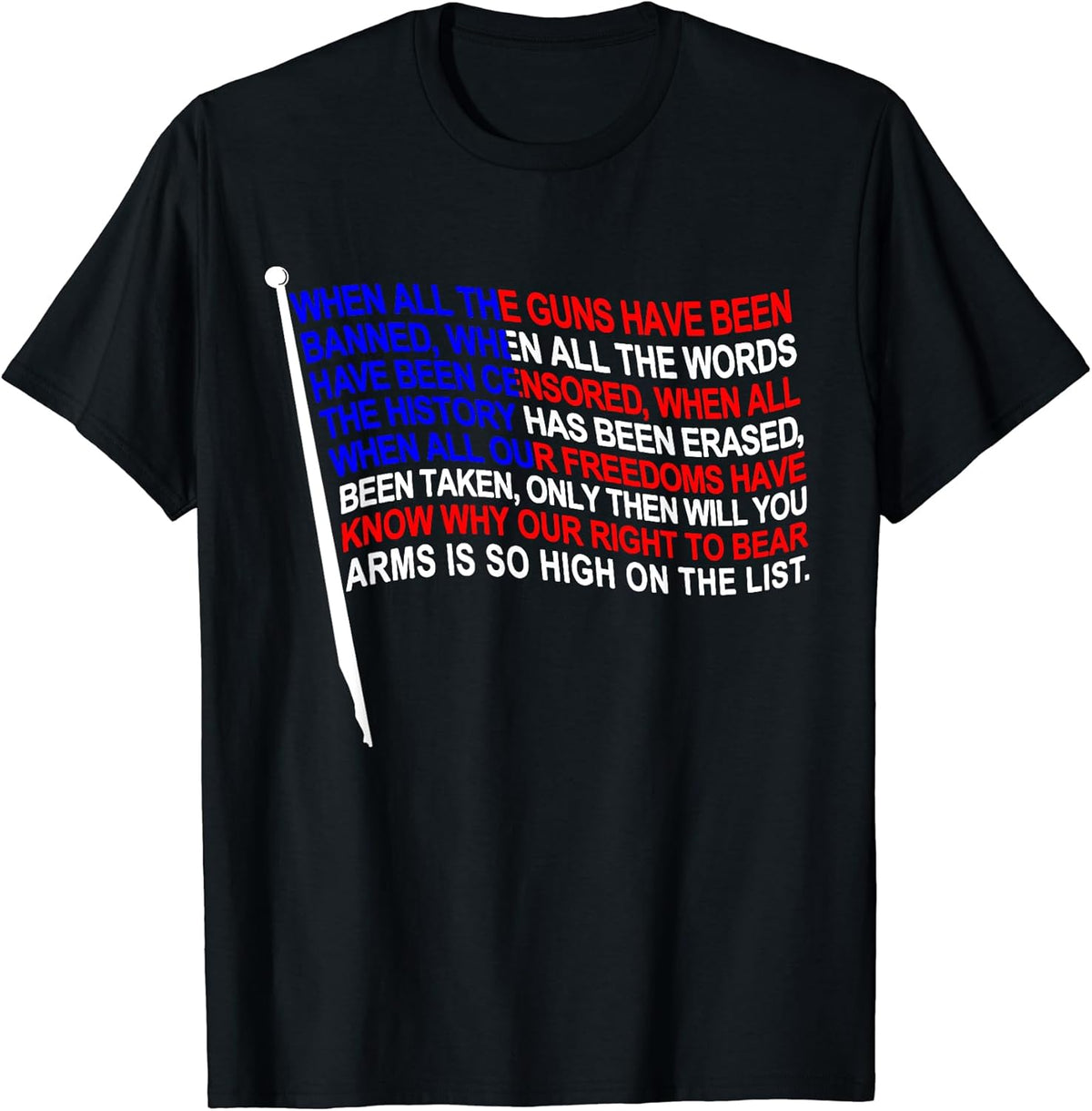 When All Guns Have Been Banned Shirt Pro 2Nd Amendment