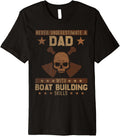 Never Underestimate A Dad Boat Building Skill