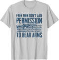 Free Men Dont Ask Permission To Bear Arms Gun Rights Ar15