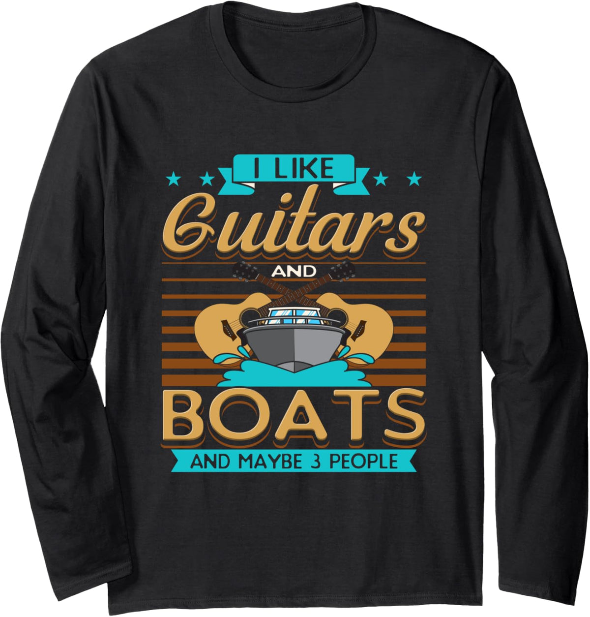 I Like Guitars Boats Maybe 3 People Boat