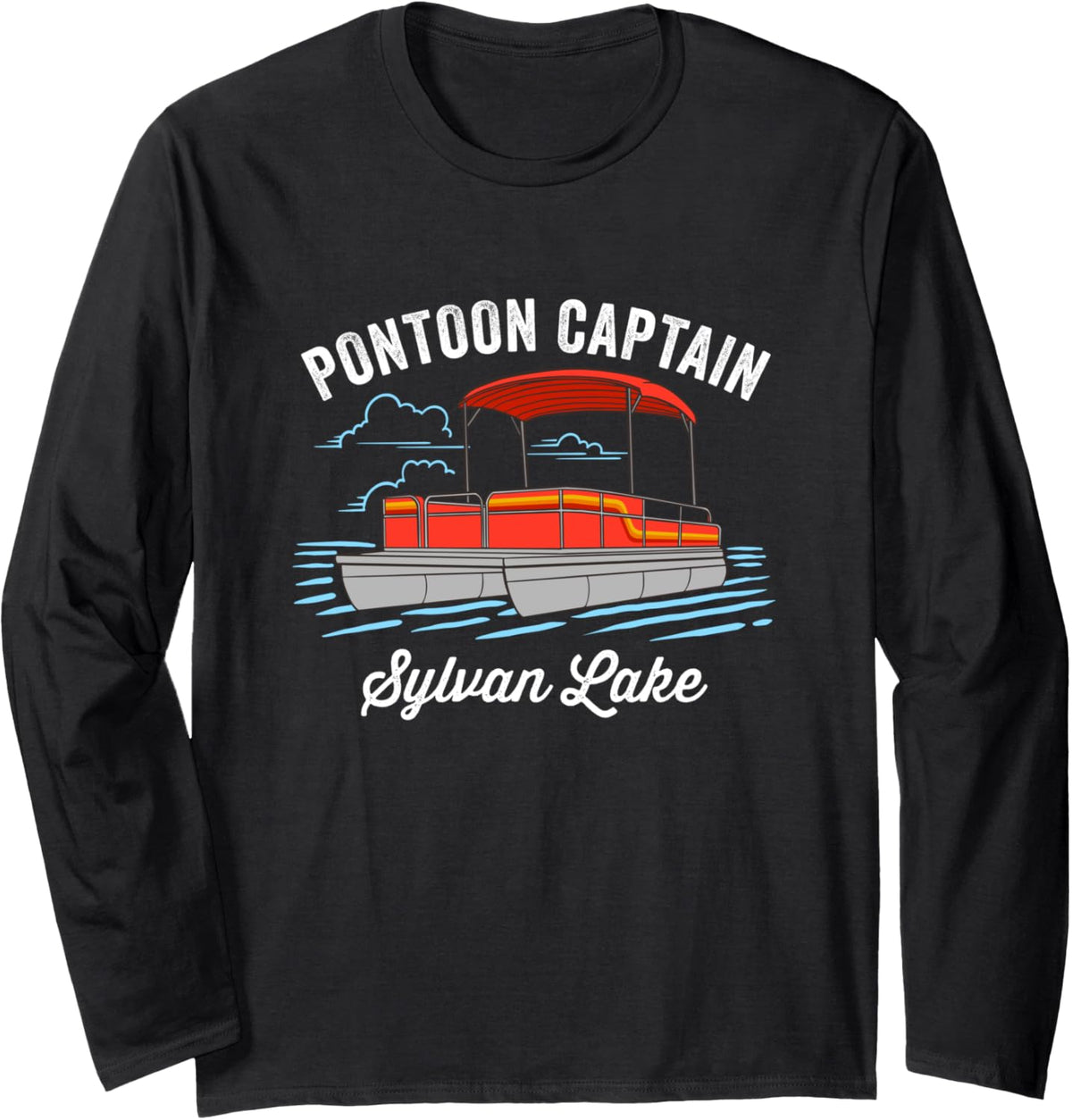 Sylvan Lake Pontoon Boat Captain Boating Long Sleeve