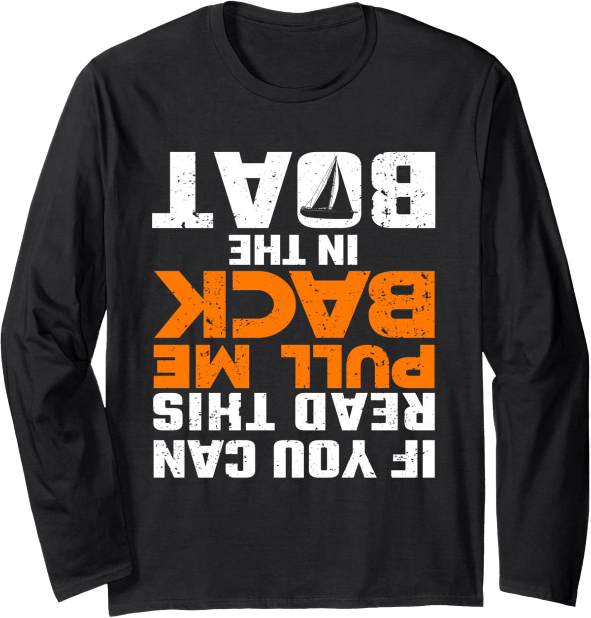 Funny Sailing Boating Quotes Seafarers Captain Long Sleeve
