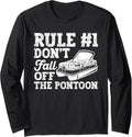 Rule Number 1 Don Fall Off Pontoon Boat