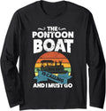 Pontoon Boat Is Calling I Must Go Boat