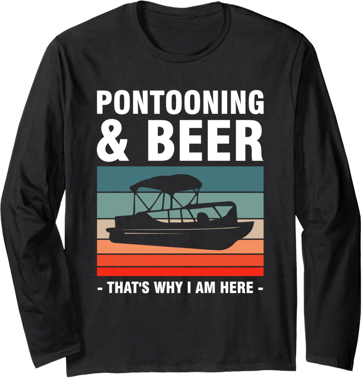 Pontooning Beer S Why I Am Here Pontoon