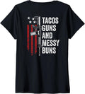 Womens Tacos Guns Messy Buns Funny Taco Gun Owner On Back V