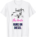 Auntie Runs On Diesel A Tribute To Trucking