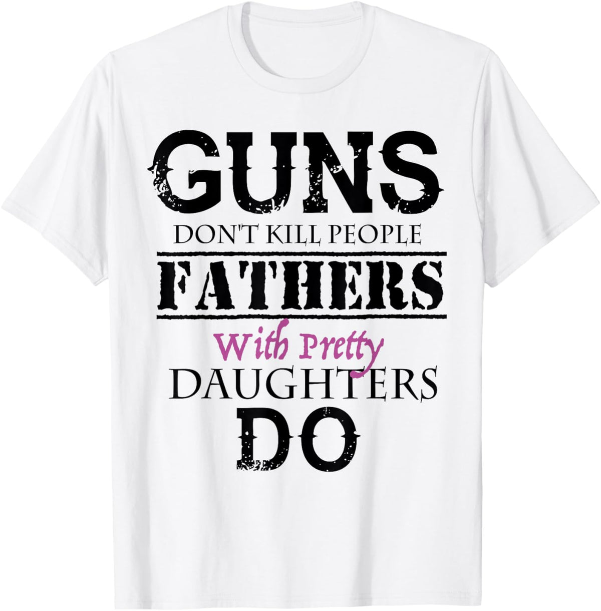 Protective Fathers Daughters Dad T Shirt