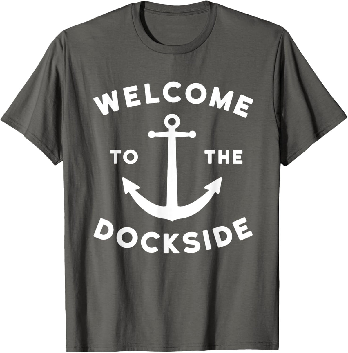 Welcome To Dockside Funny Nautical Boating