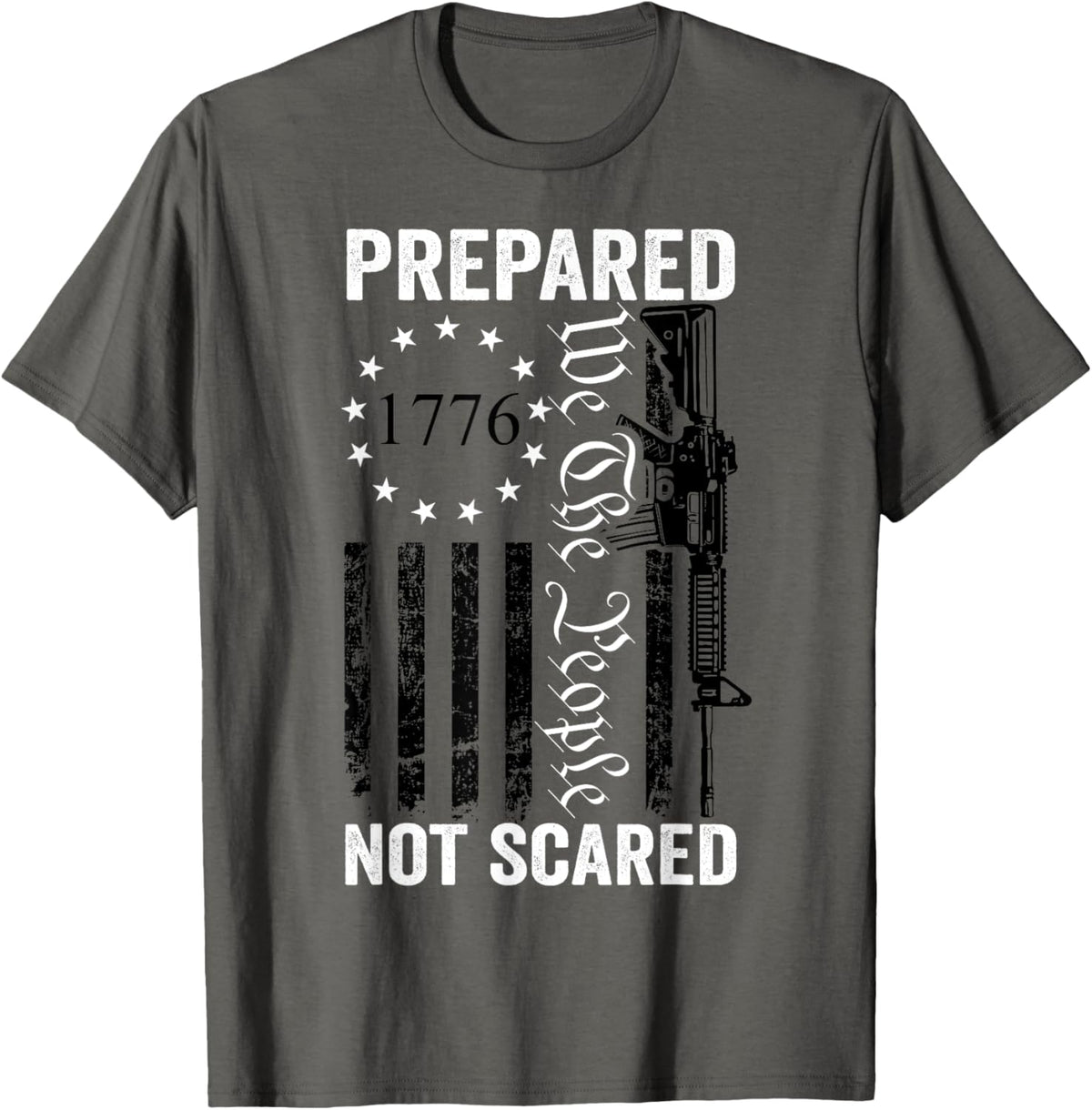 Prepared Not Scared 2Nd Amendment Ar15 Prepper Pro Gun Usa