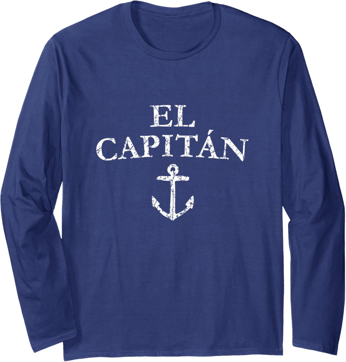 El Capitan Captain Anchor Boat Sail Long Sleeve