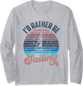 I D Rather Be Sailing Sailboat Sail Sailor