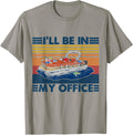 I Ll Be In My Office Boating