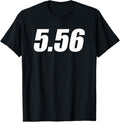 5 56 Round T Shirt Ar15 Rifle Round Guns Ammo Shirt