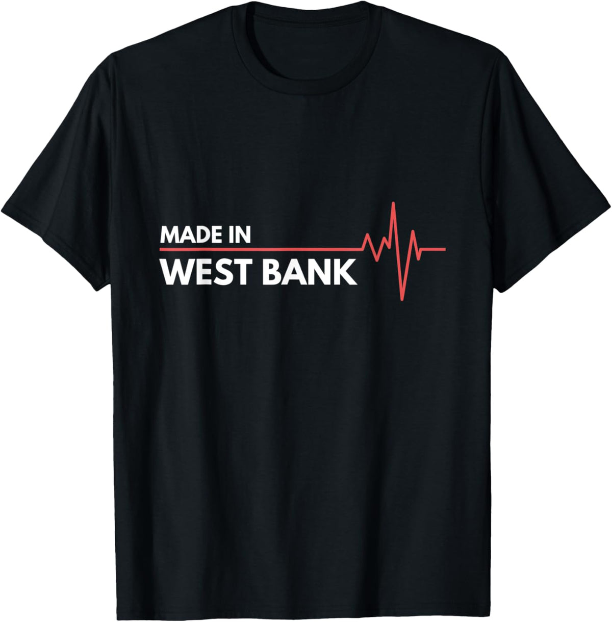 "Made In" West Bank Place Of Birth