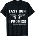 Last Gun I Promise