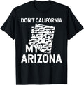 Dont California My Arizona Gun Rights 2Nd Amendment